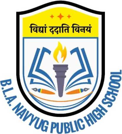 B L A NAVYUG PUBLIC HIGH SCHOOL 